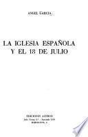 La iglesia española y el 18 de julio