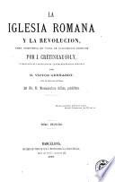 La Iglesia Romana y la revolucion
