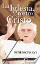 La Iglesia, rostro de Cristo