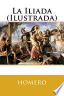 La Iliada (Ilustrada)