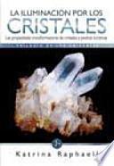 La Iluminación por los cristales