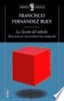La ilusión del método