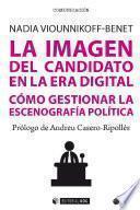 La imagen del candidato en la era digital