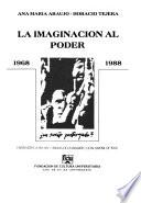 La imaginacion al poder, 1968-1988