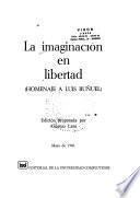 La Imaginación en libertad
