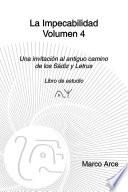 La impecabilidad Volumen 4