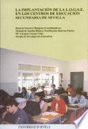 La implantación de la L.O.G.S.E. en los centros de educación secundaria de Sevilla.