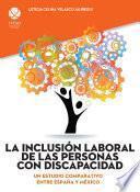 La inclusión laboral de las personas con discapacidad