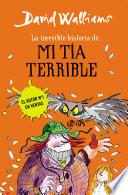 La increíble historia de... mi tía terrible