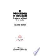 La independencia de Iberoamérica