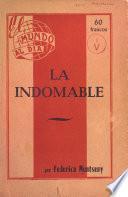 La Indomable