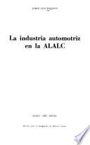 La industria automotriz en la ALALC.