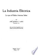 La industria eléctrica, lo que al público interesa saber