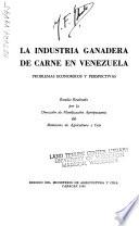 La industria ganadera de carne en Venezuela