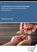 La ineficacia de la vocación hereditaria