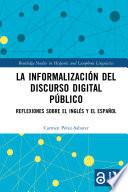 La informalización del discurso digital público