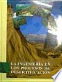 La Ingeniería en los procesos de desertificación
