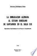 La inmigración alemana al Estado Soberano de Santander en el siglo XIX