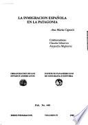 La inmigración española en la Patagonia
