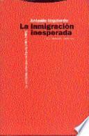 La inmigración inesperada