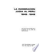La inmigración judía al Perú, 1848-1948