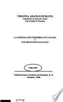 La inmigración prohibida en Panamá y sus prejuicios raciales