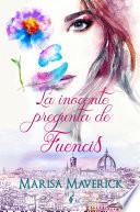 LA INOCENTE PREGUNTA DE FUENCIS