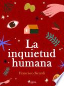 La inquietud humana