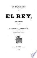 La Inquisición y el Rey, Novela historica