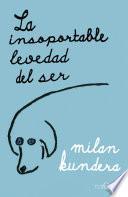 La insoportable levedad del ser