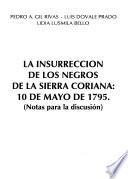 La insurrección de los negros de la sierra coriana, 10 de mayo de 1795