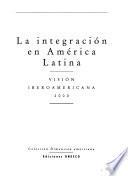 La integración en América Latina