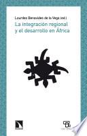 La integración regional y el desarrollo en África