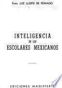 La inteligencia de los escolares mexicanos