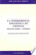 La interferencia lingüística en Valencia