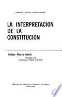 La interpretación de la constitución