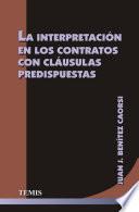 La interpretación en los contratos con cláusulas predispuestas