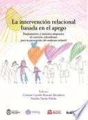 La intervención relacional basada en el apego.