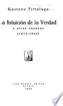 La intuición de la verdad y otros ensayos (1915-1925)