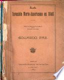 La invacion norte americana en 1846