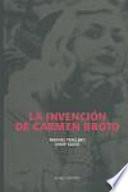 La invención de Carmen Broto, o, La deconstrucción de un crimen casi perfecto