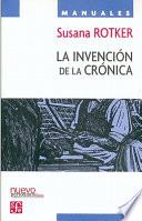 La invención de la crónica