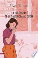 La invención de la salchicha al curry