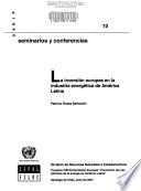 La inversión europea en la industria energética de América Latina