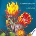 La investigación ambiental para la toma de decisiones. Instituto Nacional de Ecología 2001-2006