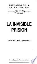 La invisible prisión