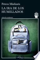 La ira de los humillados (Serie Kostas Jaritos 16)