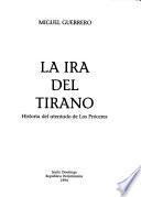 La ira del tirano