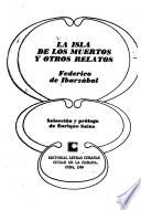 La isla de los muertos y otros relatos
