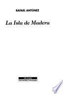 La isla de madera